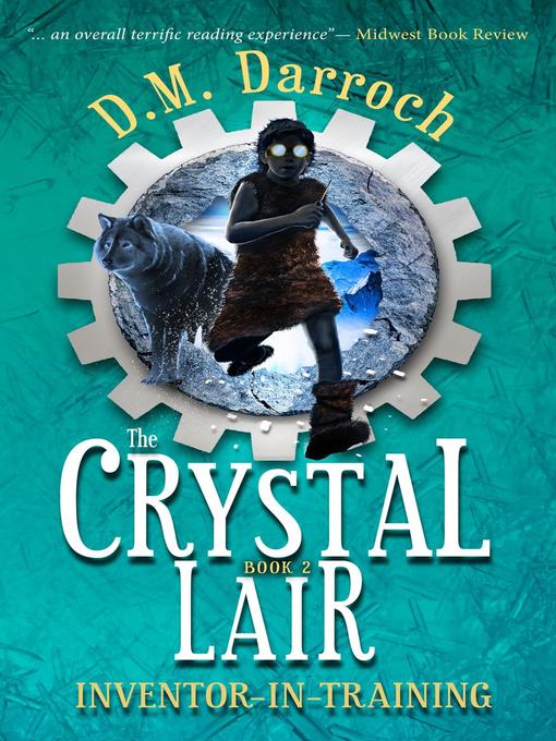 Title details for The Crystal Lair by D.M. Darroch - Available